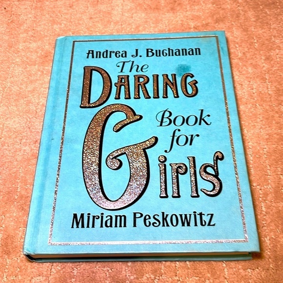 The Daring Book for Girls by Miriam Peskowitz and Andrea J Buchanan - Picture 1 of 6